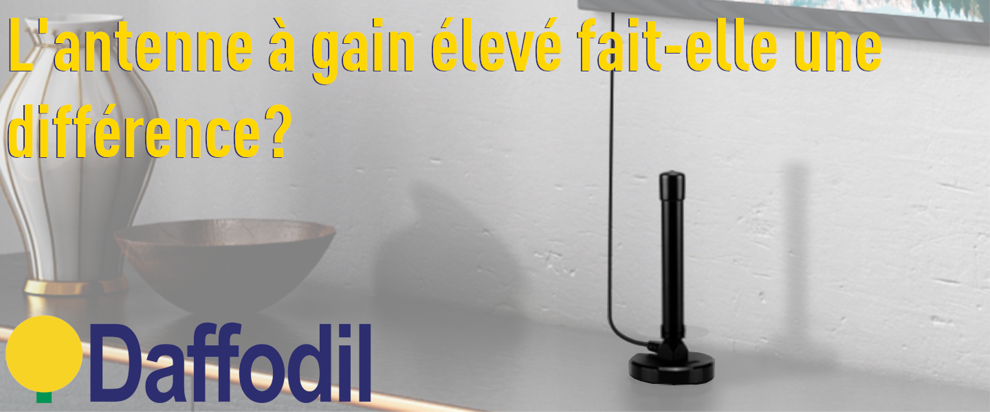 Les antennes à gain élevé font-elles une différence ?